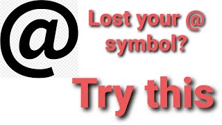 How to get the @ at symbol back on your keyboard Shift 2 quotes " "  @ How to type at @