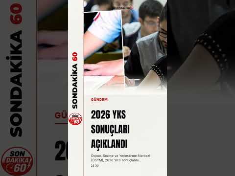 2026 YKS sonuçları açıklandı: Şampiyonlar belli oldu