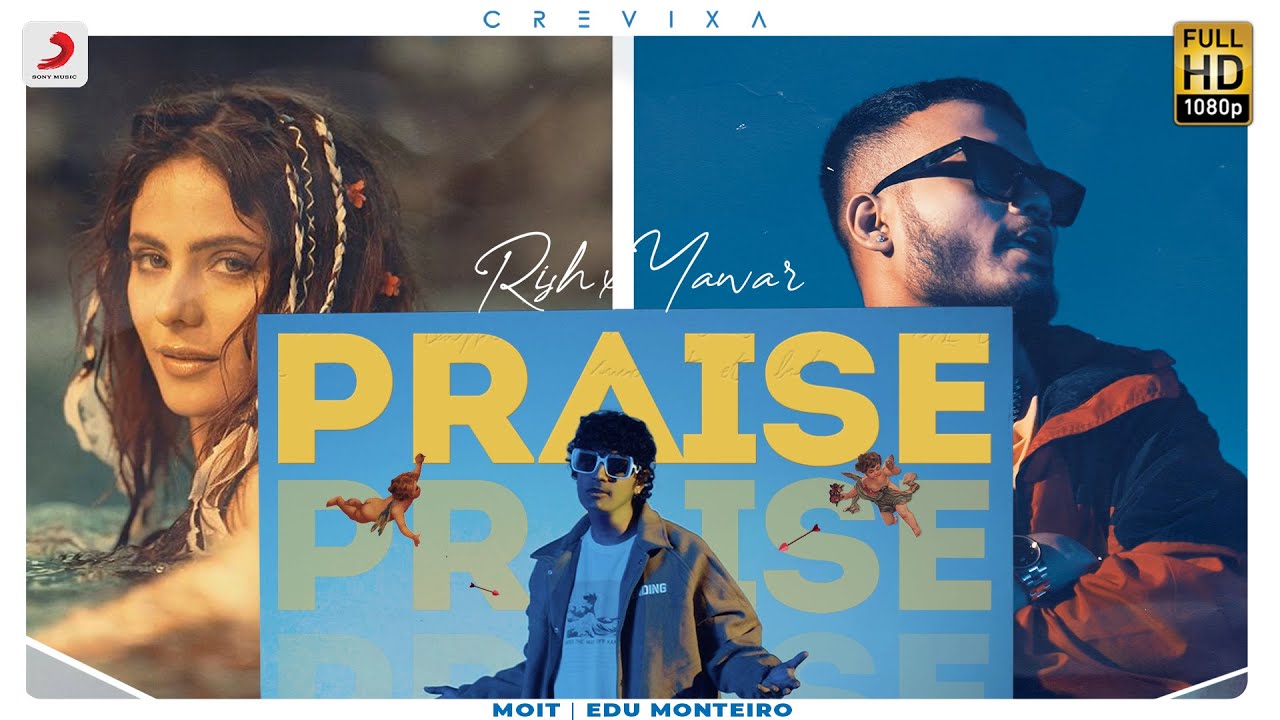 Praise Lyrics | Rish, Yawar