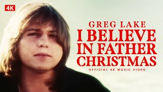 Greg Lake - I Believe In Father Christmas (Original Version - 4K Restored)