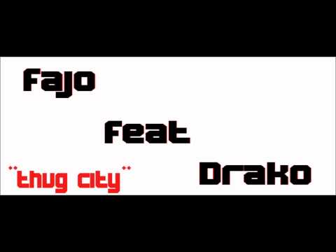 Fajo_Feat_Drako - THUG CITYY