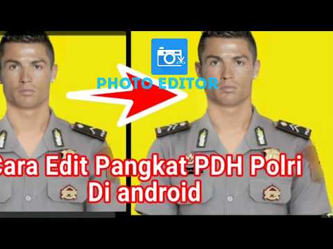 Cara Mudah Edit Pangkat PDH Polri Di Hp Android