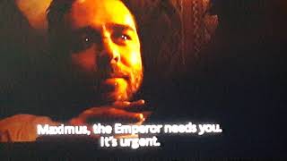 Maximus, the Emperor needs you. It&#39;s urgent.