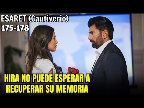 Resumen: ESARET (Cautiverio) Capítulo 175-178 | Hira prueba el método del shock