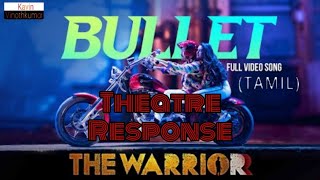 Theatre Reaction The warrior : Bullet Video song i