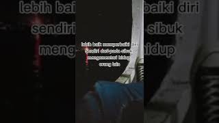 Download lagu STORY WA TERBARU LEBIH BAIK MEMPERBAIKI DIRI SENDIRI!!! mp3