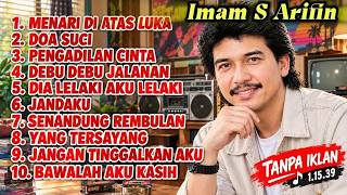 Download lagu TANPA IKLAN LAGU IMAM S ARIFIN FULL ALBUM   LAGU LAWAS NOSTALGIA   COCOK UNTUK SANTAI ATAU KERJA 🔥 mp3