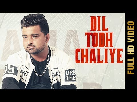 Dil Todh Chaliye