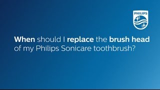 When to replace the brush head of a Philips Sonicare toothbrush