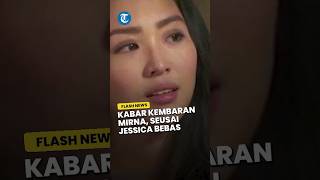 Terungkap Kabar Terbaru Kembaran Mirna seusai Jessica Wongso Bebas, Netizen Turut Berikan Sorotan