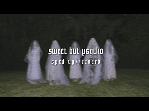 sweet but psycho - sped up//reverb