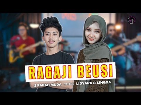 Ragaji Beusi - 3 Papah Muda feat Lidyara (Cover Versi Kenyed)