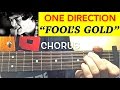 "FOOL'S GOLD" One Direction | Complete Guitar ...