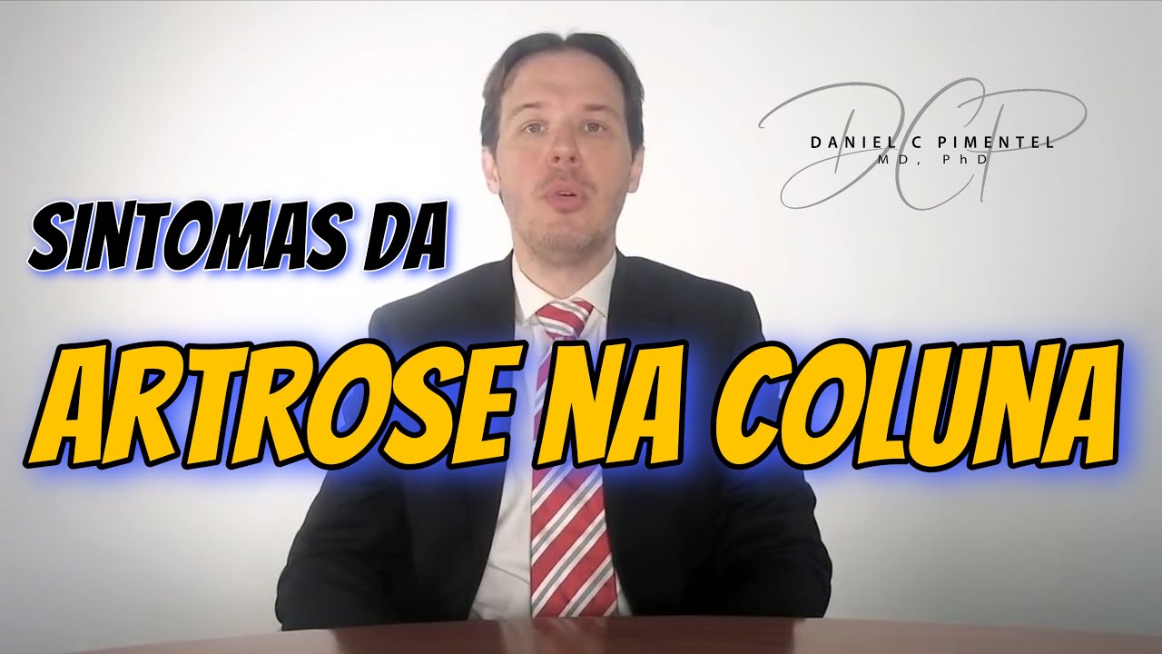 Artrose na Coluna - Quais são os sintomas da Artrose Lombar e Artrose Cervical