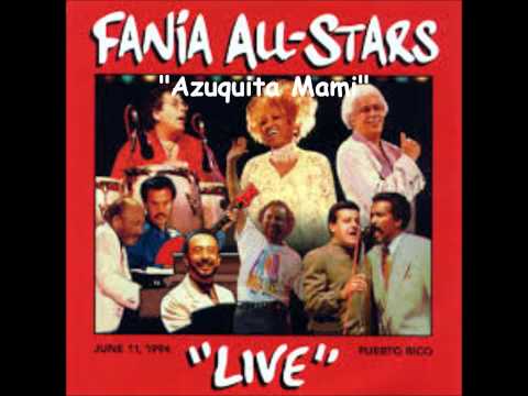 Fania All Stars & Pete Conde:"Azuquita Mami"
