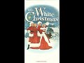 Opening And Closing To White Christmas VHS 1990