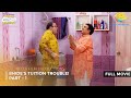 Bhide S Tuition Trouble I FULL MOVIE Part 1 Taarak Mehta Ka Ooltah Chashmah Ep 3151 To 3153
