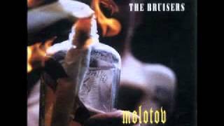 The Bruisers - Molotov