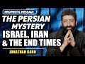 The Persian Mystery Israel Iran The End Times Jonathan Cahn Prophetic