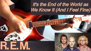 It's the end of the world as we know it (And I feel fine). REM (Guitar Cover - Tutorial - Tab)