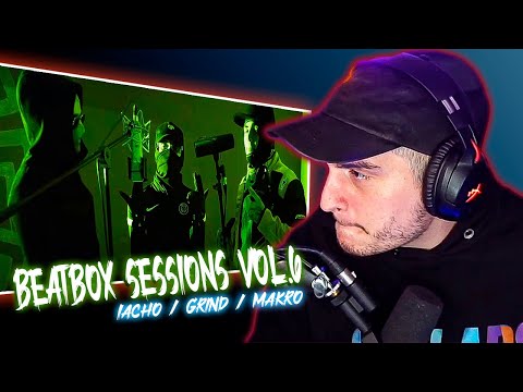 KHAN REACCIONA A BEATBOX SESSIONS VOL.6 ✨ Iacho / Grind / Makro