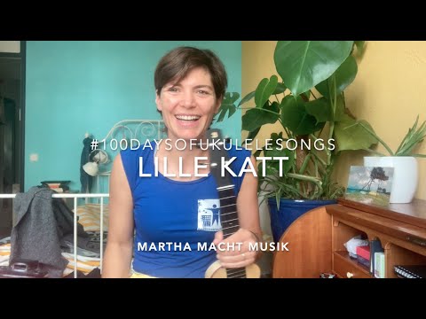 Tag 37: Lille katt (Idas Lied) // #100UkuleleKinderlieder