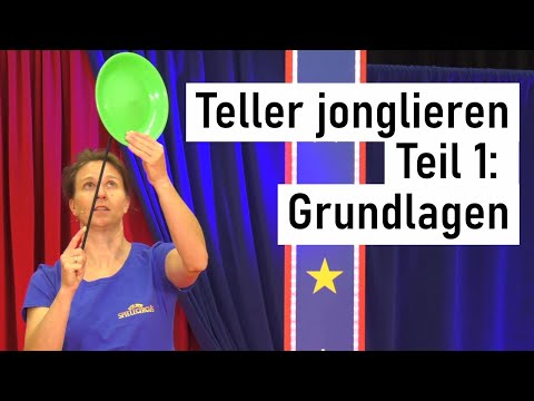 Tutorial: Teller jonglieren - Grundlagen & erste Tricks (1)