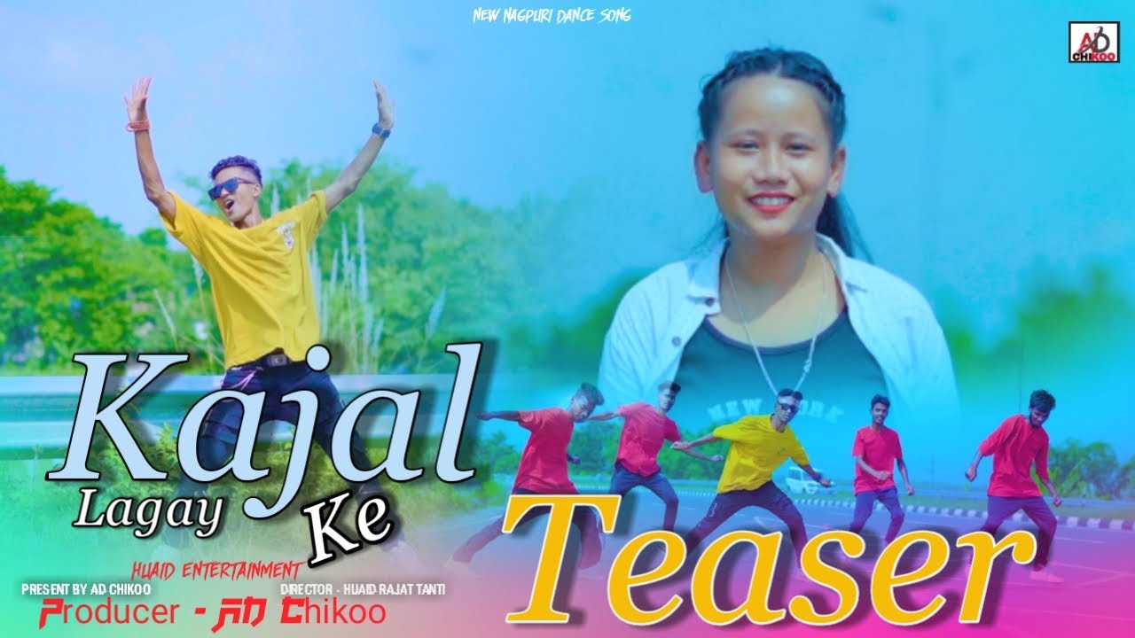 Kajal Lagay Ke || Coming Soon || New Nagpuri Dance Song
