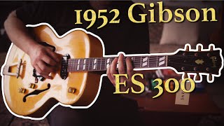 Video thumbnail for Amazing Jazz Tone! Vintage 1952 Gibson ES-300 Natural with P90 Pickups by PREMIER GUITARS