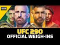 UFC 290: Volkanovski vs. Rodriguez  Official Weigh-In LIVE Stream | MMA Fighting