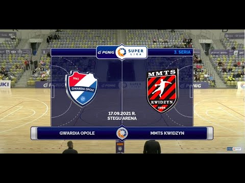 3. Seria Gwardia Opole - MMTS Kwidzyn SKRÓT
