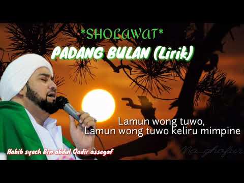 Habib syech PADANG BULAN (Lirik)