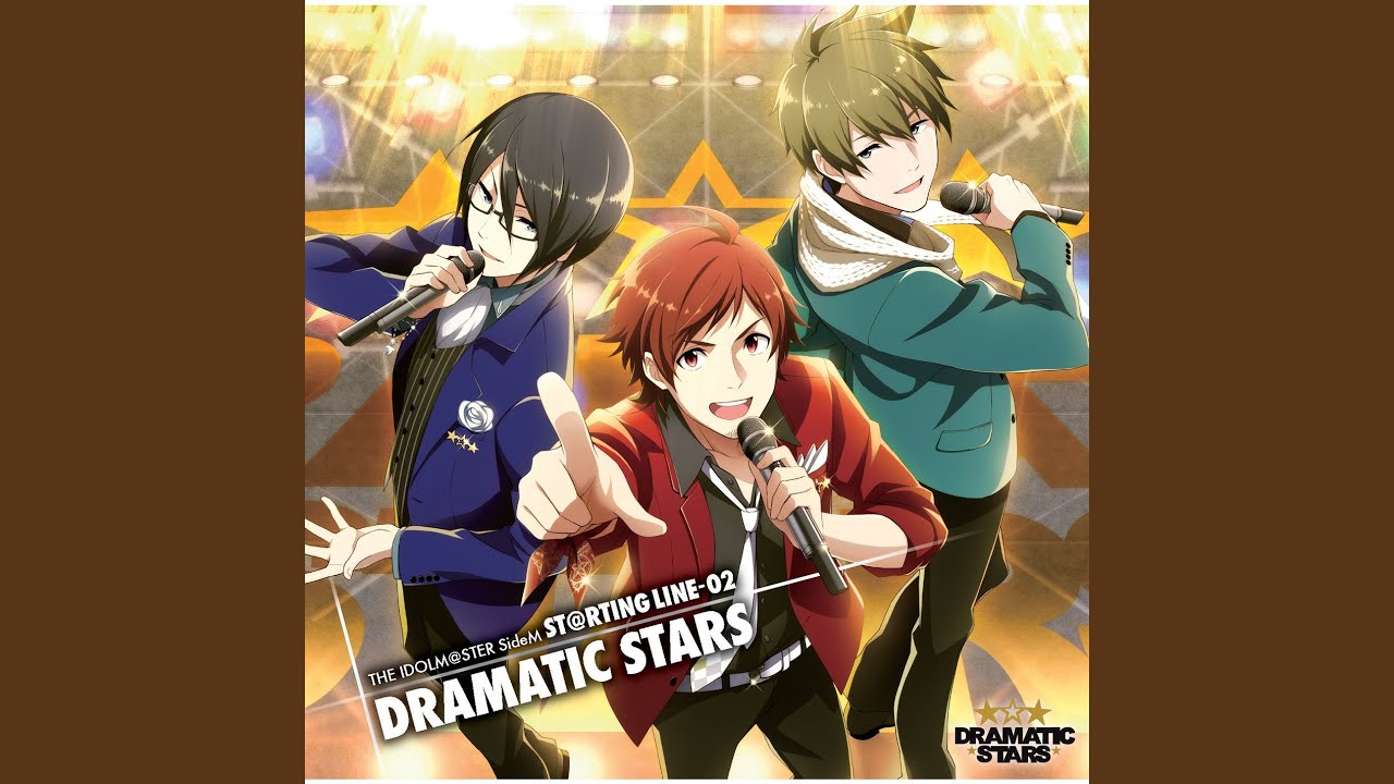 【STARLIGHT CELEBRATE!】 DRAMATIC STARS [天道輝・桜庭薫・柏木翼]  『 THE IDOLM@STER SideM ST@RTING LINE 02 DRAMATIC STARS』