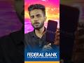 Federal Bank Users ️ Federalbank Reels Shorts