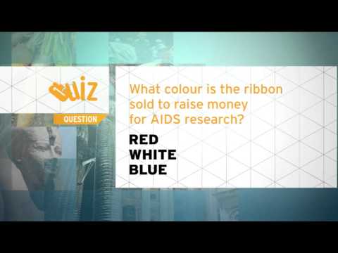 Quiz - What colour is the ribbon sold to raise money for AIDS research?
