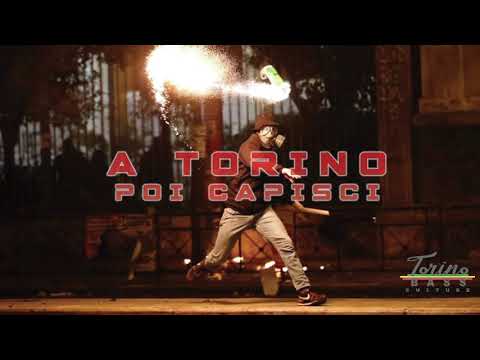 TORINO BASS CULTURE - A Torino Poi Capisci