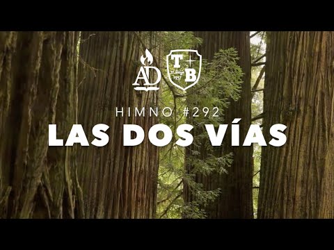 #292 | Las dos vías (¿Cuál vas a seguir? Dos vías hay delante) - Hno Noé Montes