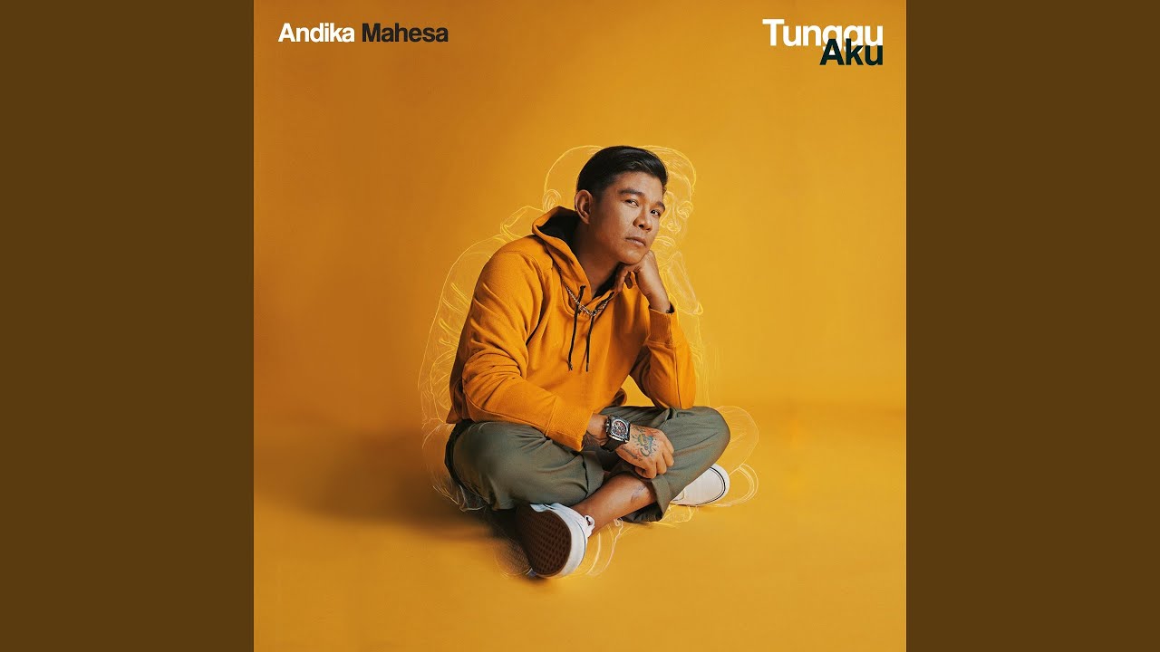 Lirik Lagu dan Chord Kunci Gitar Andika Mahesa - Tunggu ...