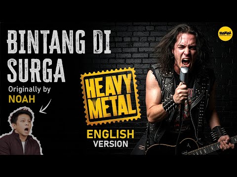 BINTANG DI SURGA versi HEAVY ROCK - Cover Bahasa Inggris AI | English Cover (Originally by NOAH)