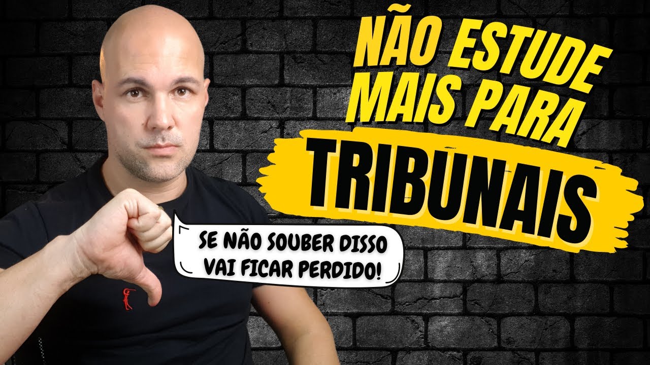 Não estude mais para Tribunais
