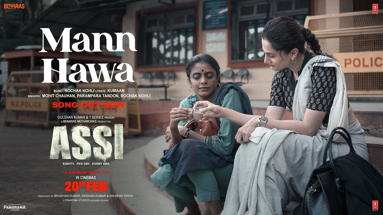 Mann Hawa Lyrics | Assi | Mohit Chauhan, Parampara Tandon