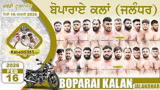 Boparai Kalan (Jalandhar) Kabaddi Tournament 16 Feb 2026