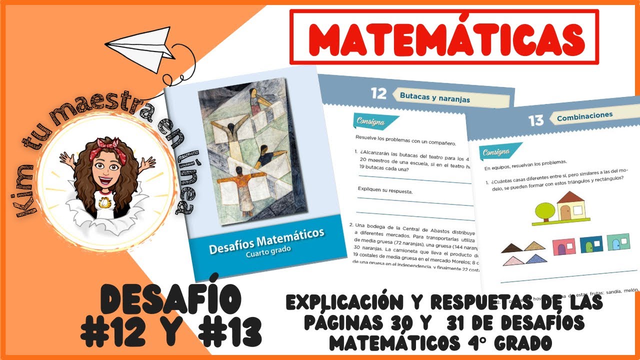 DESAFÍO MATEMÁTICO #12 Y #13 DE CUARTO GRADO |EXPLICACIÓN Y RESPUESTAS