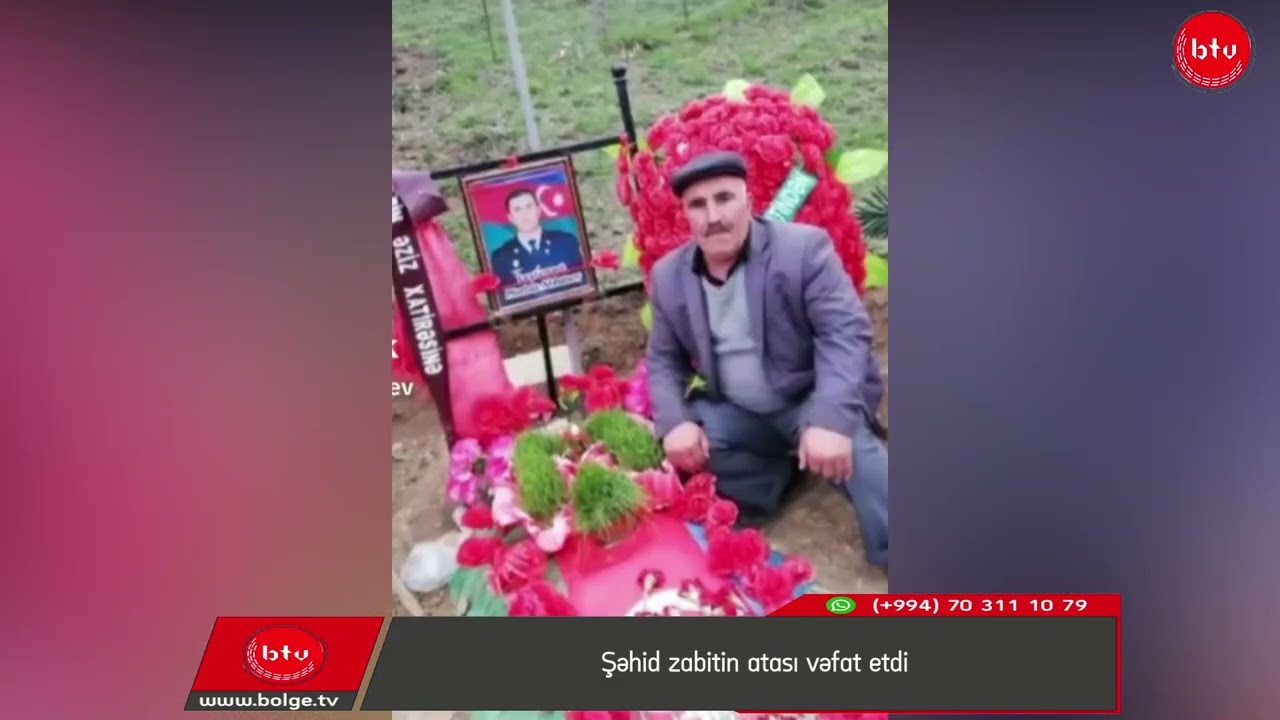 Şəhid zabitin atası vəfat etdi
