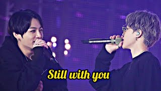 Download lagu jikook kookmin - still with you mp3 Download lagu jikook kookmin - still with you mp3