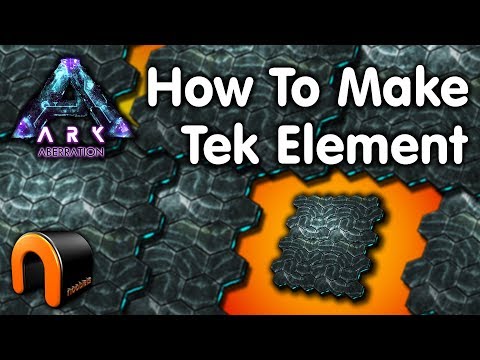 ARK - HOW TO MAKE TEK ELEMENT ON Aberration