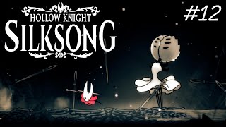 #12 【シルクソング】第三章目指して探索！【Hollow Knight: Silksong】