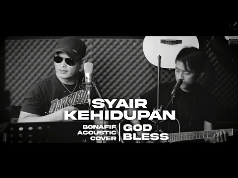 SYAIR KEHIDUPAN - God Bless (Bonafif acoustic cover)