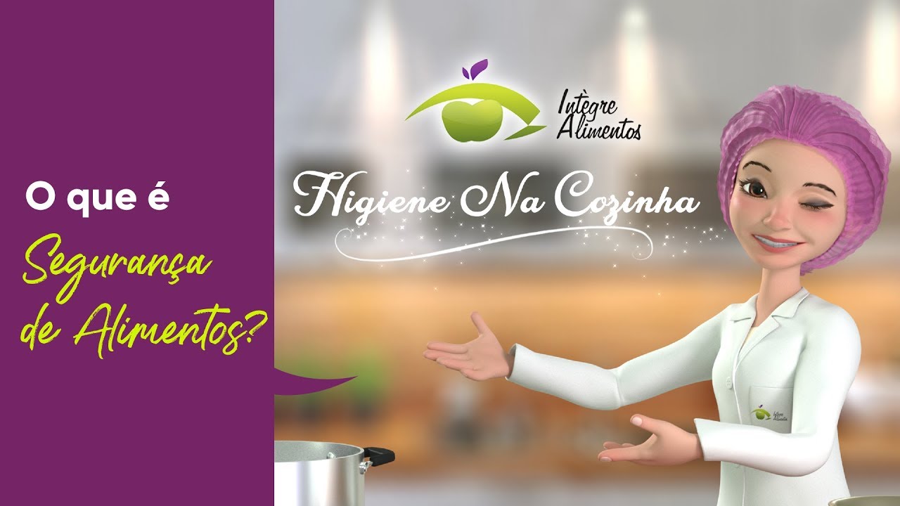 O que é Segurança de Alimentos? | Bem-vindo ao Higiene na Cozinha