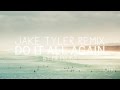 Mr. Probz - Do It All Again (Jake Tyler Remix ...